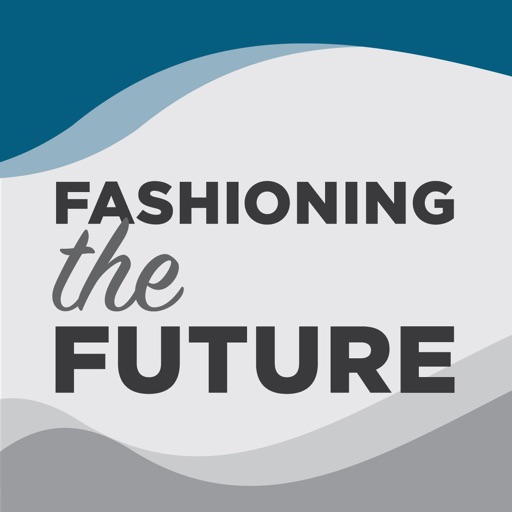 Fashioning the Future