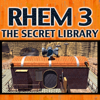 RHEM III The Secret Library