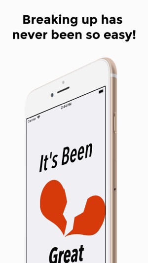 It’s Been Great: Easy Breakups