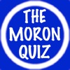 The Moron Quiz