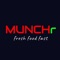 Download TheMUNCHrApp now & gain access to a range of top quality restaurant food