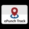 ePunch Track is an easy-to-use app which turns your smartphone into a tracker