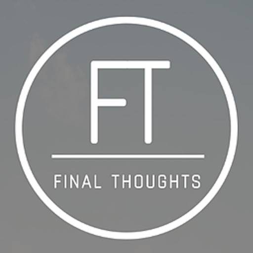 Final Thoughts App