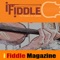 iFiddle Magazine is a monthly subscription for musicians and everyone who loves music, especially fiddlers