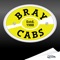 Use the Bray Cabs app for all of your transportation needs - 24/7/365