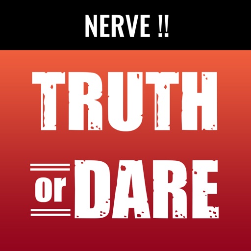 Nerve - Truth Or Dare? iOS App