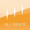 Dies offizielle ALL DENTE App ist ab sofort als offizielle Smartphone App verfügbar