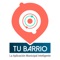 TuBarrio es una aplicación que acerca al vecino con las autoridades