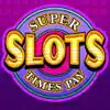 Slots - Super Times pay delete, cancel
