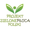 Projekt Zielone Płuca Polski