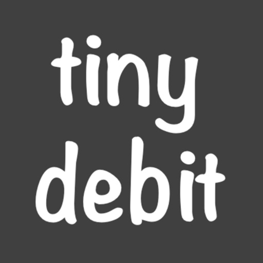 tinydebit App