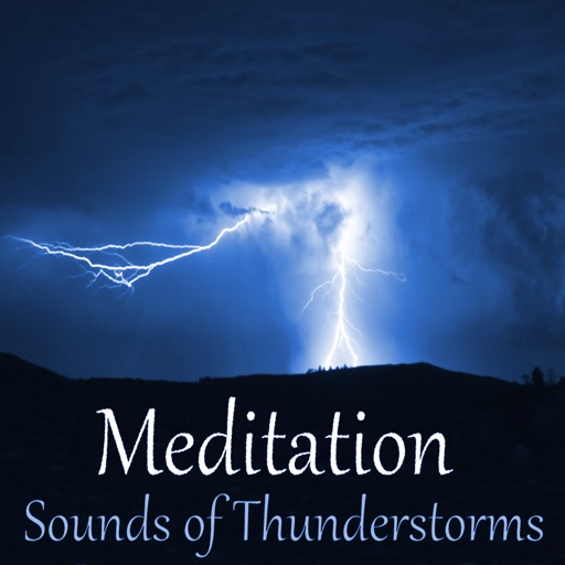 Meditation - Sounds of Thunderstorms