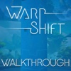 Walkthrough for Warp Shift