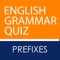 Quickly improve and test your English Prefixes skill