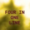 FOUR IN ONE LINE