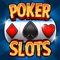 Slot machine and Poker make a great game combination