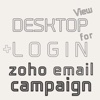 DESKTOP VIEW + LOGIN for ZOHO Email Campaigns