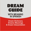 Dream Guide with Meaning in Spanish - Dream Dictionary Dreams Meanings & Dream Interpretation