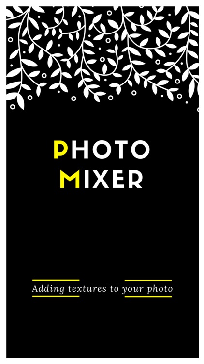 Photo Mixer - Adding textures to your photos
