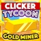 Gold Miner: Clicker Tycoon