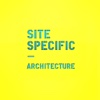Site Specific Architecture