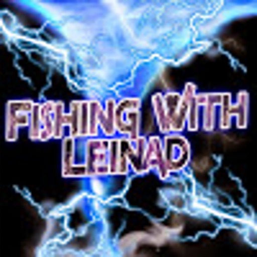 Fishing With Leinad