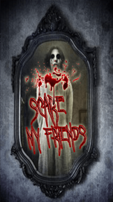 Scare My Friends! screenshot