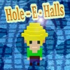 Hole-E-Halls