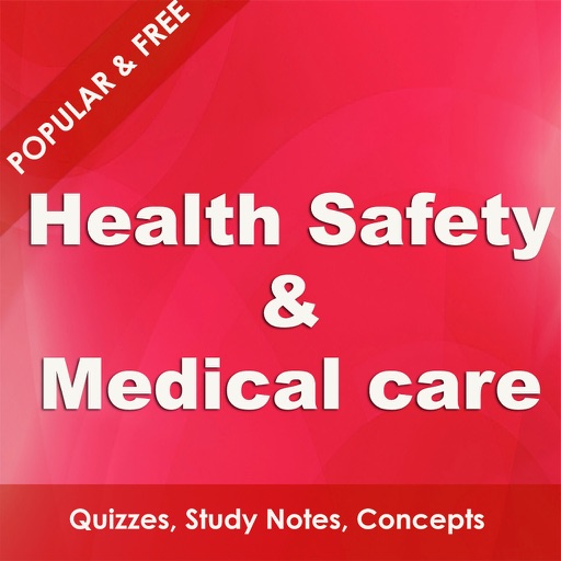Health Safety & Medical Care - Fundamentals & Advanced Study Notes & Quiz icon