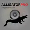 REAL Alligator Calls and Alligator Sounds for Calling Alligators (ad free) BLUETOOTH COMPATIBLE