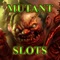 Mutant X Slots