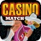 Casino Match Blitz - FREE Vegas Style Matching Game