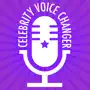 Celebrity Voice Changer - Funny Voice FX Cartoon Soundboard