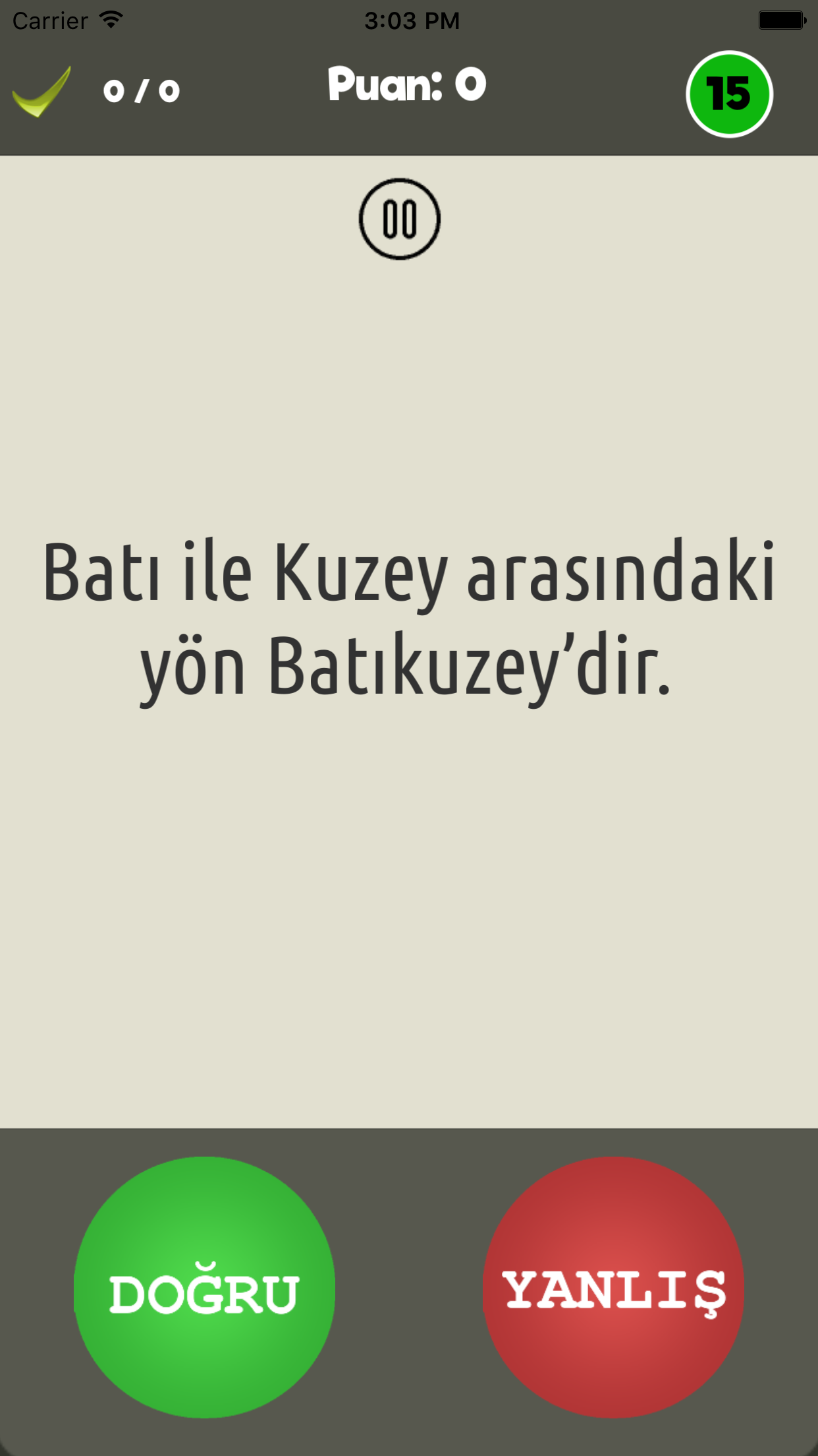 Doğru mu Yanlış mı?