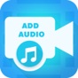 Add Audio to Video - Add New, Remove, Change Music from video app download