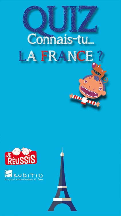 Connais-tu la France - Quiz futé et amusant
