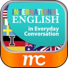 International English in Everyday Conversation I