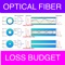 This app is an optical fiber loss budget calculator