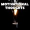 This app is made for Motivational Thoughts