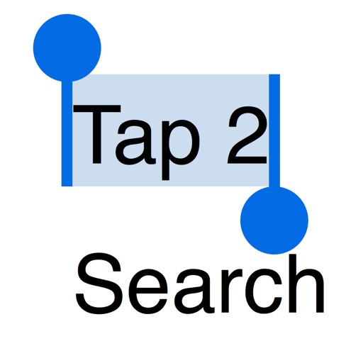 Tap 2 Search : The shortest way to search the web with text you selected Icon