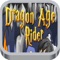 Dragon  Age Rider Play Swipe Game