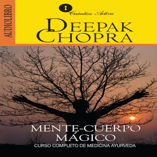 Mente y Cuerpo Mágico - Deepak Chopra