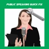 Public Speaking Quick Fix