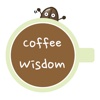 Coffee Wisdom