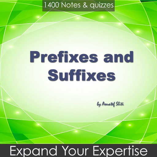 Prefixes and Suffixes for self Learning 1400 Q&A
