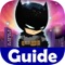Guide for LEGO Batman 2: DC Super Heroes you will find everything what is essential to complete the game on 100 percent