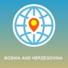 Bosnia and Herzegovina Map - Offline Map, POI, GPS, Directions