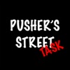 Pusher's Street Task