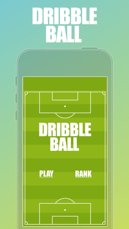 Dribble Ball