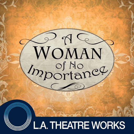 A Woman of No Importance (by Oscar Wilde)